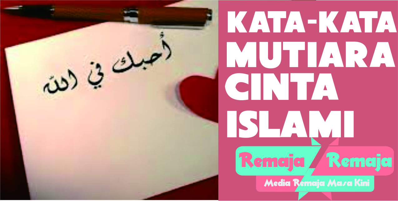 Foto Kata Kata Mutiara Islam Tentang Cinta - Ragam Muslim