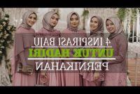 Bentuk Gamis Untuk Seragam Pernikahan S1du Videos Matching Inspirasi Model Baju Kondangan 2018