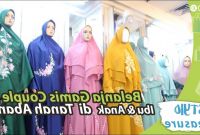 Ide Model Baju Lebaran 2019 Tanah Abang D0dg Belanja Baju Gamis Syar I Couple Ibu &amp; Anak Di Tanah Abang
